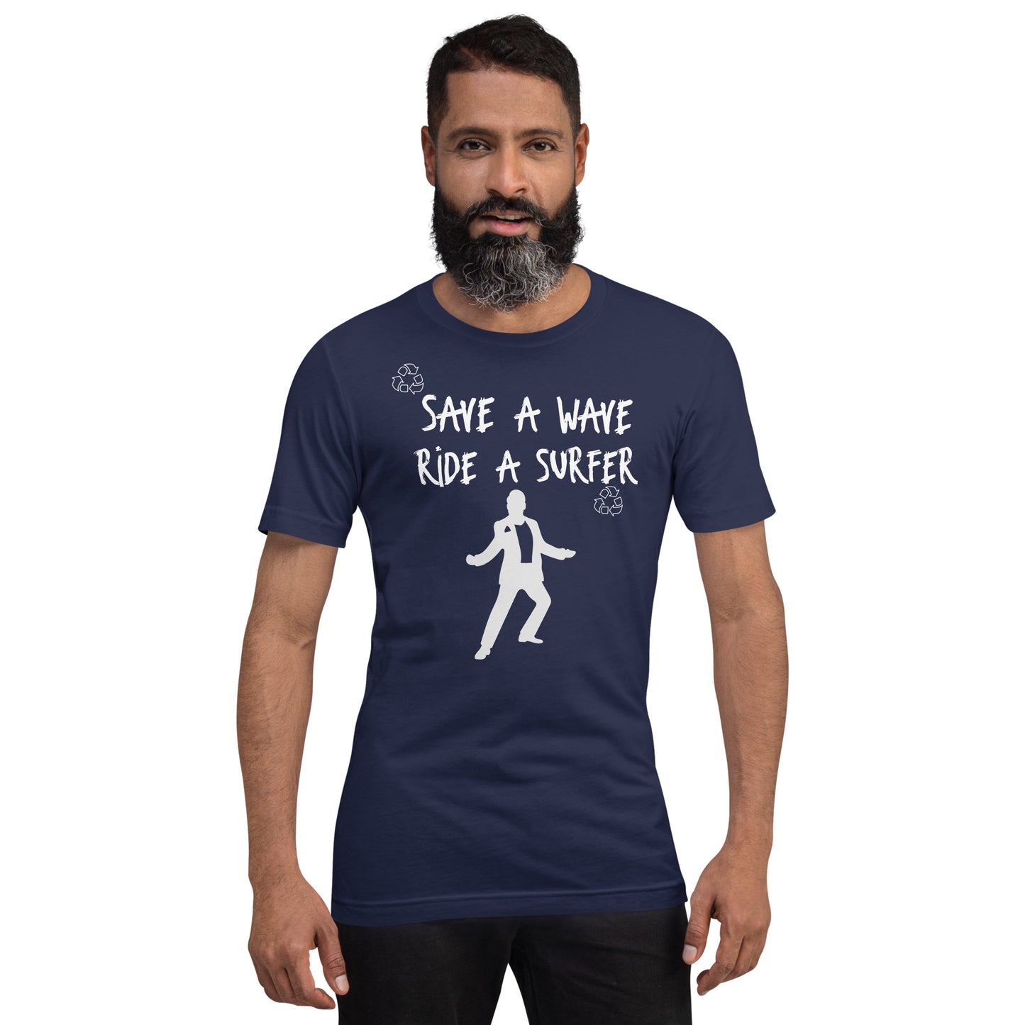 Save a wave ride a surfer- Unisex t-shirt